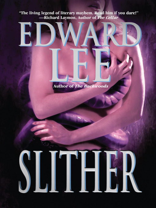 Title details for Slither by Edward Lee - Available